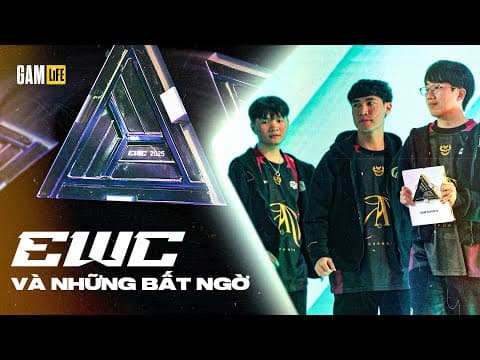 GAM Life tại EWC 2025, Tập 1